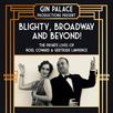 Blighty, Broadway & Beyond! at Brighton Little Theatre